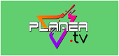 Planea Tv.